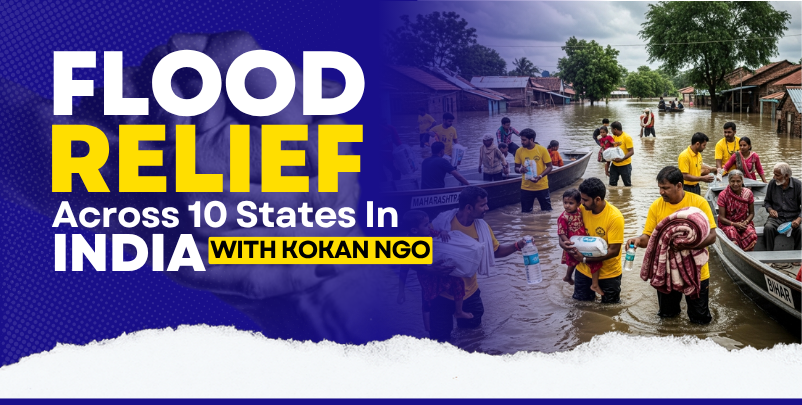 Kokan NGO India is ready for the pre-monsoon season with Flood Relief Across 10 States in India