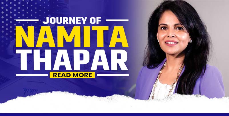 Success Story, Business Lessons, Inspiring Story of Namita Thapar