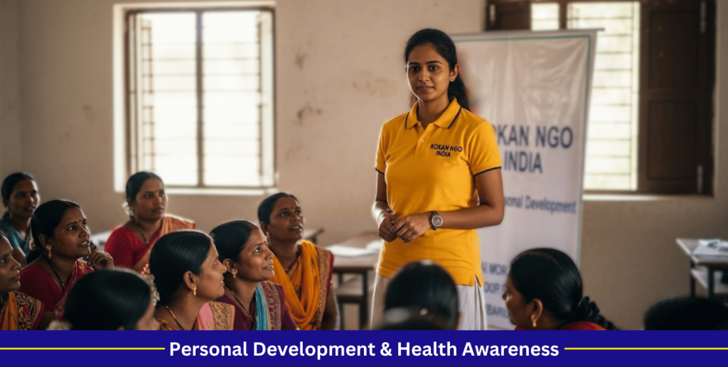 Personal Development, Personal well being, Health awareness, Kokan NGO India