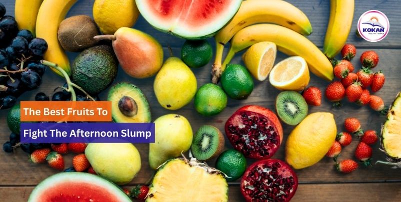 Best fruits, Healthy energy fruits, Kokan NGO India