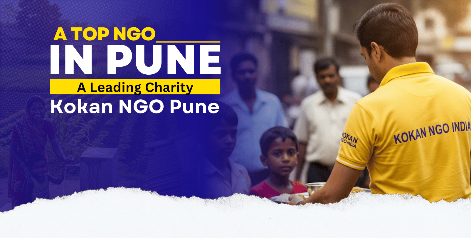 Top NGO in Pune, Best NGO in Pune, Charity in Pune, Donate to NGO Pune, Kokan NGO India