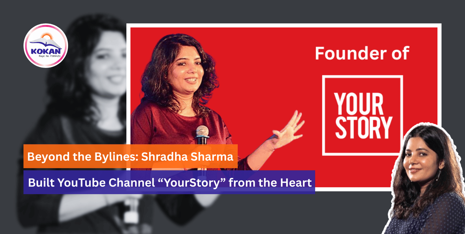 Beyond the Bylines: How Shradha Sharma Built YourStory from the Heart