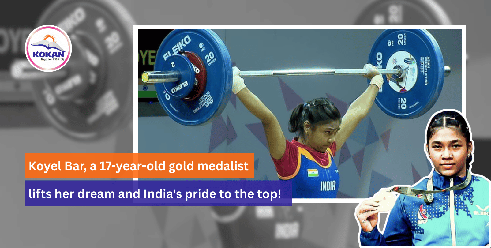 Champion Koyel Bar, Winner of weightlifting championships, Koyel Bar's Journey