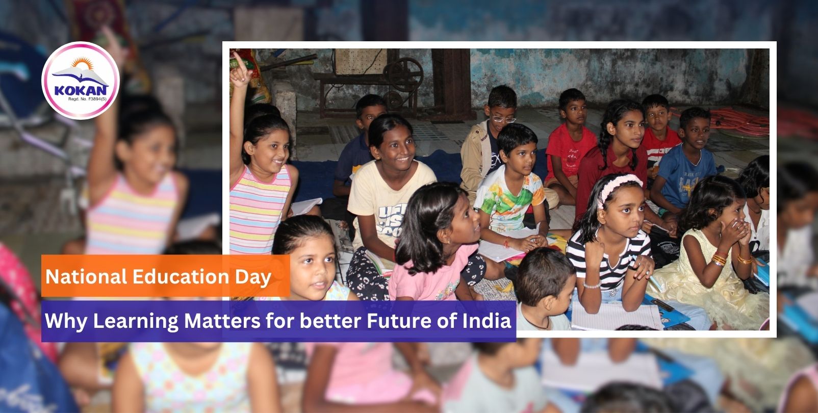 National Education Day, Support to Education, Top NGO in India, Kokan NGO India
