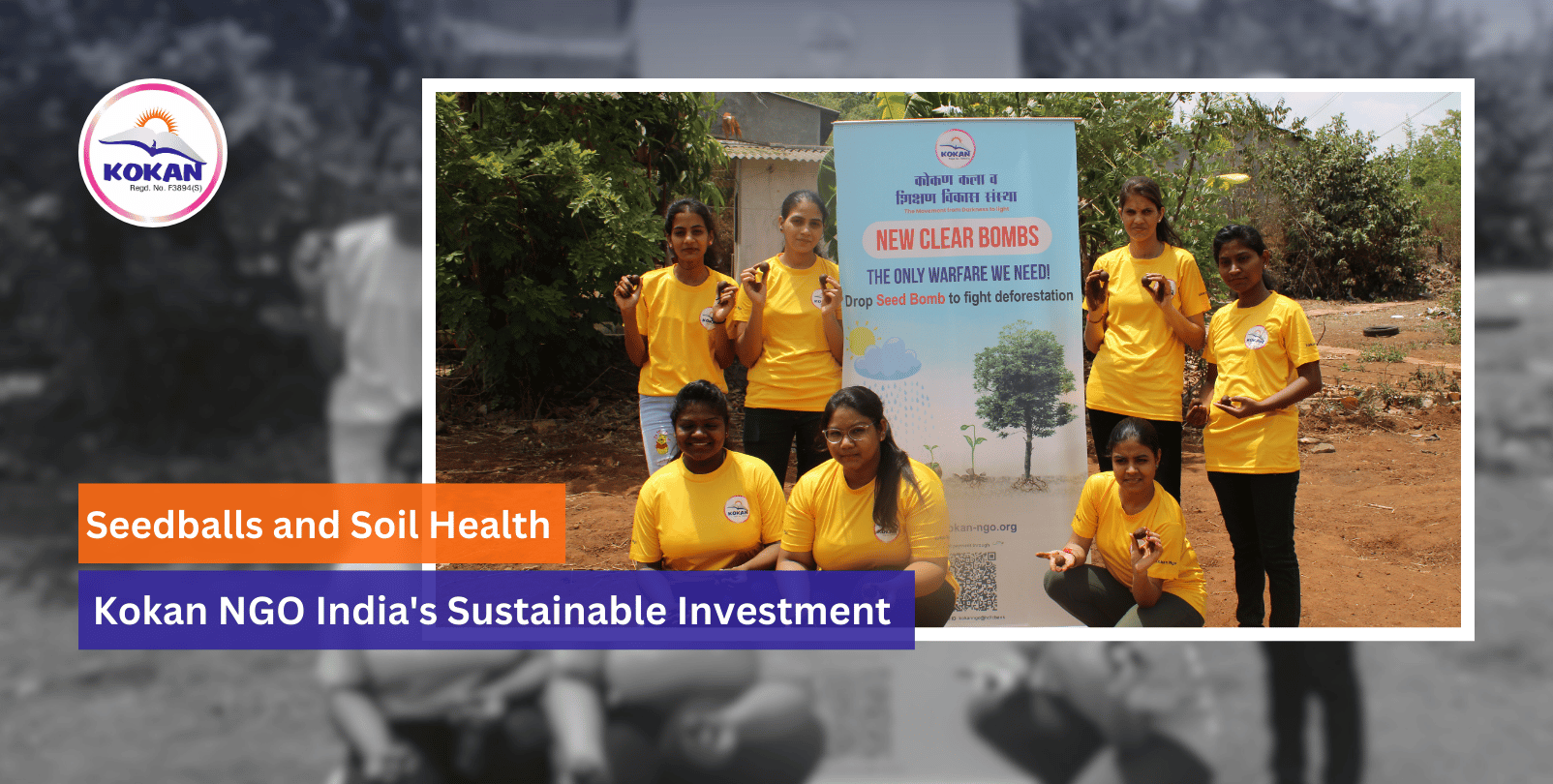 World Soil Day, Soil Health,Seed ball, Trusted NGO in India, Kokan NGO India