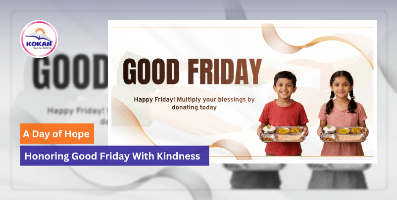 "Good Friday 2026, Donate food, Needy people "